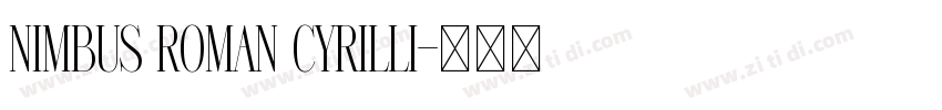 Nimbus Roman Cyrilli字体转换